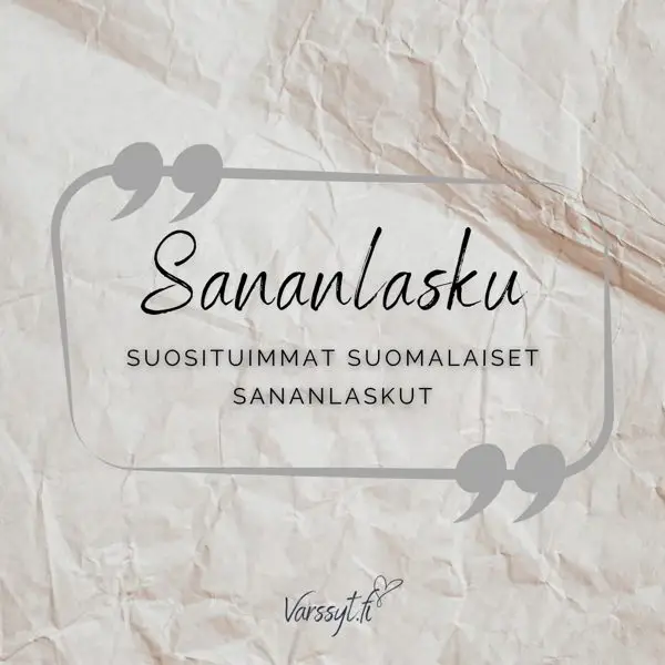 Sananlasku suosituimmat suomalaiset sananlaskut